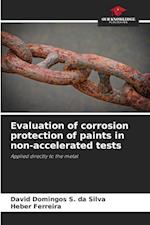 Evaluation of corrosion protection of paints in non-accelerated tests