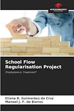 School Flow Regularisation Project
