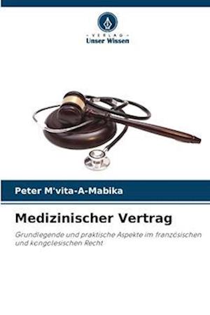 Medizinischer Vertrag