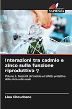 Interazioni tra cadmio e zinco sulla funzione riproduttiva ¿