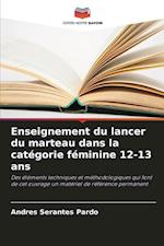 Enseignement du lancer du marteau dans la catégorie féminine 12-13 ans