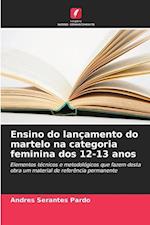 Ensino do lançamento do martelo na categoria feminina dos 12-13 anos