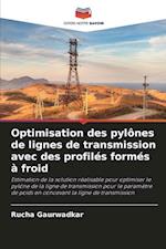 Optimisation des pylônes de lignes de transmission avec des profilés formés à froid