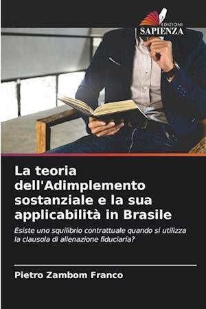 La teoria dell'Adimplemento sostanziale e la sua applicabilità in Brasile