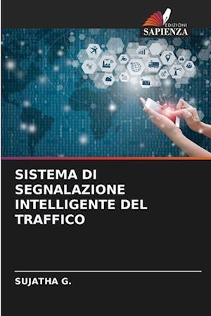 SISTEMA DI SEGNALAZIONE INTELLIGENTE DEL TRAFFICO