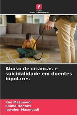 Abuso de crianças e suicidalidade em doentes bipolares