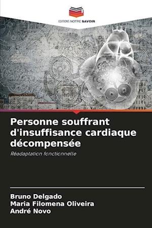 Personne souffrant d'insuffisance cardiaque décompensée