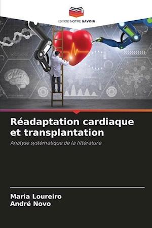 Réadaptation cardiaque et transplantation