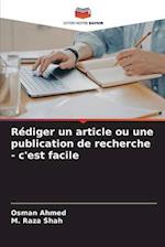 Rédiger un article ou une publication de recherche - c'est facile