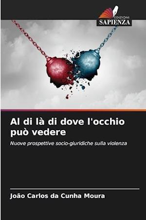 Al di là di dove l'occhio può vedere