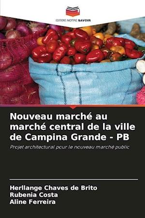 Nouveau marché au marché central de la ville de Campina Grande - PB