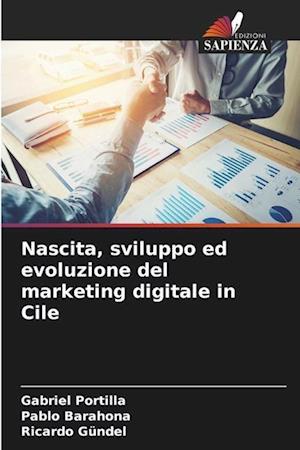 Nascita, sviluppo ed evoluzione del marketing digitale in Cile