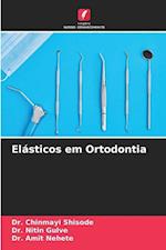 Elásticos em Ortodontia