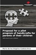 Proposal for a pilot program of handicrafts for parents of their children