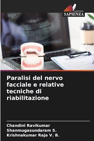 Paralisi del nervo facciale e relative tecniche di riabilitazione