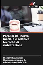 Paralisi del nervo facciale e relative tecniche di riabilitazione