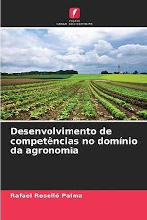 Desenvolvimento de competências no domínio da agronomia