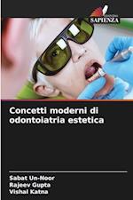 Concetti moderni di odontoiatria estetica