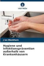 Hygiene und Infektionsprävention außerhalb von Krankenhäusern