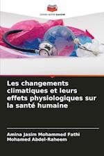 Les changements climatiques et leurs effets physiologiques sur la santé humaine