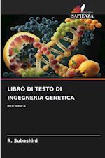 LIBRO DI TESTO DI INGEGNERIA GENETICA