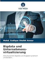 Bigdata und Unternehmens- virtualisierung