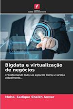 Bigdata e virtualização de negócios