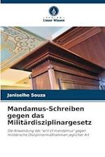 Mandamus-Schreiben gegen das Militärdisziplinargesetz