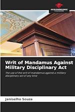 Writ of Mandamus Against Military Disciplinary Act