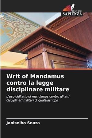 Writ of Mandamus contro la legge disciplinare militare