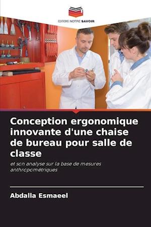 Conception ergonomique innovante d'une chaise de bureau pour salle de classe