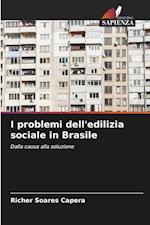 I problemi dell'edilizia sociale in Brasile