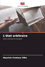 L'état arbitraire