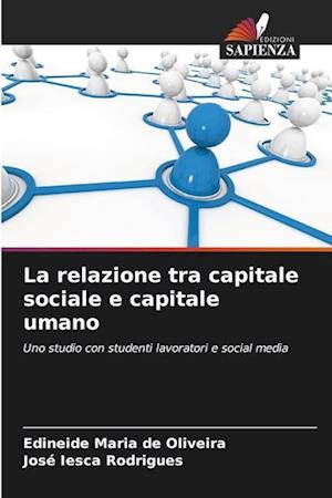 La relazione tra capitale sociale e capitale umano