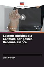 Lecteur multimédia Contrôle par gestes Reconnaissance