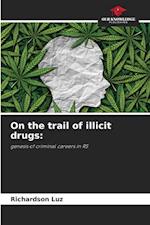 On the trail of illicit drugs: