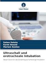 Ultraschall und orotracheale Intubation