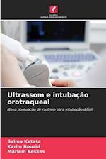 Ultrassom e intubação orotraqueal