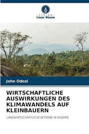 WIRTSCHAFTLICHE AUSWIRKUNGEN DES KLIMAWANDELS AUF KLEINBAUERN