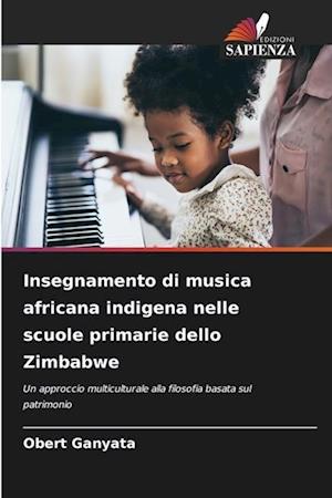 Insegnamento di musica africana indigena nelle scuole primarie dello Zimbabwe