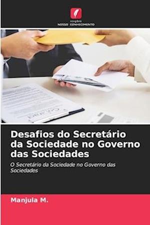 Desafios do Secretário da Sociedade no Governo das Sociedades