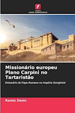 Missionário europeu Plano Carpini no Tartaristão