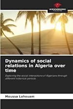 Dynamics of social relations in Algeria over time 