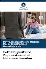 Fettleibigkeit und Depressionen bei Heranwachsenden