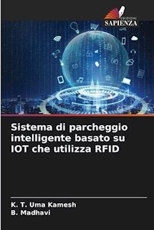 Sistema di parcheggio intelligente basato su IOT che utilizza RFID