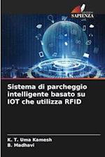 Sistema di parcheggio intelligente basato su IOT che utilizza RFID