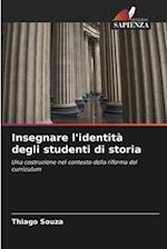 Insegnare l'identità degli studenti di storia