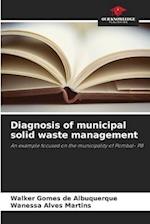 Diagnosis of municipal solid waste management