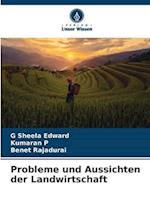 Probleme und Aussichten der Landwirtschaft