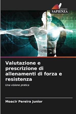 Valutazione e prescrizione di allenamenti di forza e resistenza